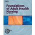 Study Guide for White's Foundations of Adult Health Nursing, 2nd