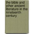 The Bible And Other Ancient Literature In The Nineteenth Century