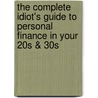 The Complete Idiot's Guide to Personal Finance in Your 20s & 30s door Susan Shelly