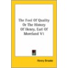 The Fool Of Quality Or The History Of Henry, Earl Of Moreland V1 by Henry Brooke