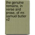 The Genuine Remains, in Verse and Prose, of Mr. Samuel Butler V2