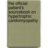 The Official Patient's Sourcebook On Hypertrophic Cardiomyopathy by Icon Health Publications