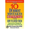 The Ten Dumbest Mistakes Smart People Make And How To Avoid Them door Rose Dewolf
