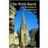 The Welsh Church From Reformation To Disestablishment, 1603-1920