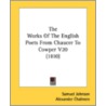 The Works of the English Poets from Chaucer to Cowper V20 (1810) by Samuel Johnson