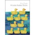 10 Little Rubber Ducks [With Squeaky Rubber Duck in Back of Book]