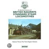 A Detailed History Of British Railways Standard Steam Locomotives door Paul J. Chancellor