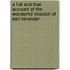A Full And True Account Of The Wonderful Mission Of Earl Lavender