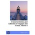 A General History And Collection Of Voyages And Travels, Volume 9