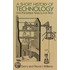 A Short History Of Technology From The Earliest Times To A.D.1900