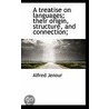 A Treatise On Languages; Their Origin, Structure, And Connection; door Alfred Jenour