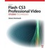 Adobe Flash Cs3 Professional Video Studio Techniques [with Cdrom]