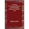 An Essay Concerning Humane Understanding (volume Ii, Books 3 & 4) door Locke John Locke