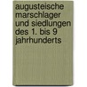 Augusteische Marschlager Und Siedlungen Des 1. Bis 9 Jahrhunderts door Onbekend