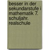 Besser in der Sekundarstufe I Mathematik 7. Schuljahr. Realschule door Jochen Kreusch