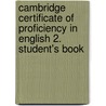 Cambridge Certificate of Proficiency in English 2. Student's Book door Onbekend