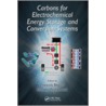 Carbons for Electrochemical Energy Storage and Conversion Systems door Francois Beguin