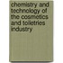 Chemistry and Technology of the Cosmetics and Toiletries Industry