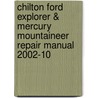 Chilton Ford Explorer & Mercury Mountaineer Repair Manual 2002-10 by Robert Maddox