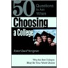 Choosing A College:Why The Best Colleges May Be Your Worst Choice door Robert David Honigman