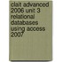 Clait Advanced 2006 Unit 3 Relational Databases Using Access 2007