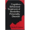 Cognitive Behavioral Treatment Of Borderline Personality Disorder door Marsha M. Linehan