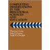 Completing Dissertations in the Behavioral Sciences and Education door T.J. Long