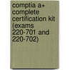 Comptia A+ Complete Certification Kit (Exams 220-701 And 220-702) by Quentin Docter
