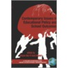 Contemporary Issues in Educational Policy and School Outcomes (He door Onbekend