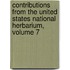 Contributions From The United States National Herbarium, Volume 7