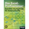 Das Excel-Profiseminar: Erprobte Lösungswege für Anspruchsvolle door Reinhold Scheck