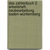 Das Zahlenbuch 2. Arbeitsheft. Neubearbeitung. Baden-Württemberg door Onbekend