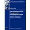 Das kompetenzorientierte Management der touristischen Destination door Elisabeth Fischer