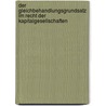 Der Gleichbehandlungsgrundsatz im Recht der Kapitalgesellschaften by Dirk A. Verse