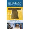 Der Heilige Rock zu Trier und auf dem Weg zu Jakobus und Matthias door Bernhard Schneider