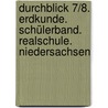 Durchblick 7/8. Erdkunde. Schülerband. Realschule. Niedersachsen by Unknown