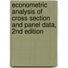 Econometric Analysis of Cross Section and Panel Data, 2nd Edition door Jeffrey Wooldridge