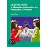 Educacion Motriz y Educacion Psicomotriz En Preescolar y Primaria door Robert Rigal