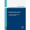 Empfehlungssysteme: Transparente Visualisierung im mobilen Umfeld door Marcus Stolzenberger