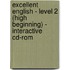 Excellent English - Level 2 (high Beginning) - Interactive Cd-rom