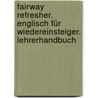 Fairway Refresher. Englisch für Wiedereinsteiger. Lehrerhandbuch by Unknown