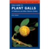 Field Guide to Plant Galls of California and Other Western States by Ronald Russo