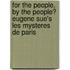 For the People, by the People? Eugene Sue's Les Mysteres de Paris