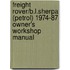 Freight Rover/B.L.Sherpa (Petrol) 1974-87 Owner's Workshop Manual