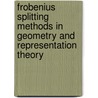 Frobenius Splitting Methods In Geometry And Representation Theory door Shrawan Kumar