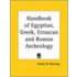 Handbook Of Egyptian, Greek, Etruscan And Roman Archeology (1878)