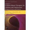 Handbook Of Evidence-Based Therapies For Children And Adolescents by R. Steele
