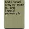 Hart's Annual Army List, Militia List, And Imperial Yeomanry List by Unknown