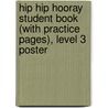 Hip Hip Hooray Student Book (With Practice Pages), Level 3 Poster door Catherine Yang Eisele