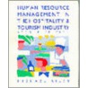 Human Resource Management in the Hospitality and Tourism Industry by Tim Riley